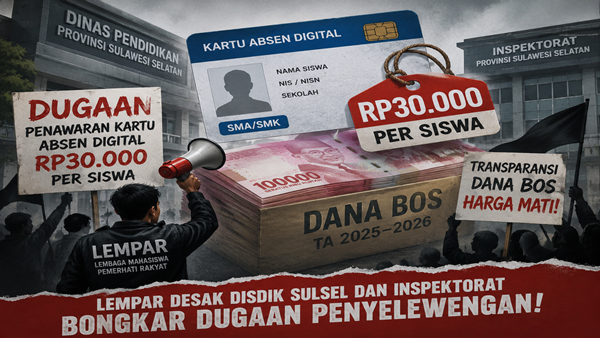 LEMPAR Bongkar Dugaan Penawaran Kartu Absen Digital Rp30 Ribu per Siswa, Siap Kepung Disdik Sulsel
